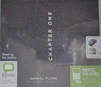 Chapter One written by Daniel Flynn performed by Daniel Flynn on MP3 CD (Unabridged)